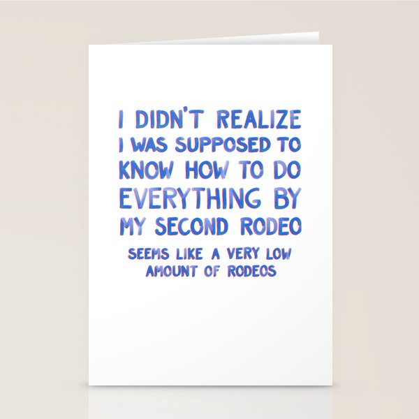 This Is My Second Rodeo Stationery Card Gallery Image 1