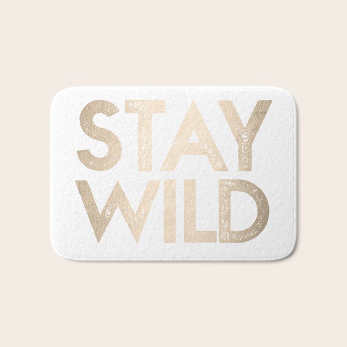 Stay Wild White Gold Quote Bath Mat Gallery Image 1