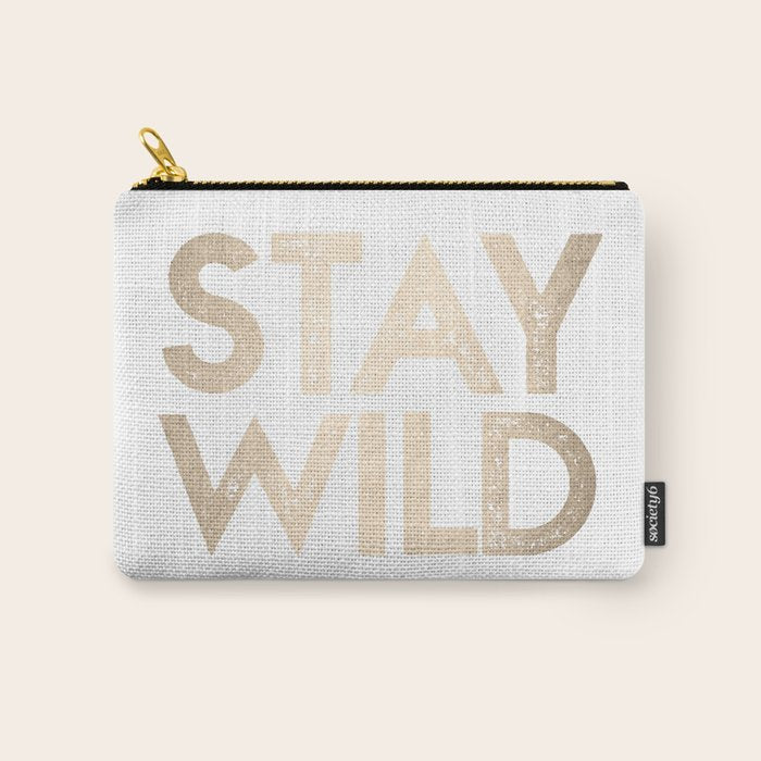 Stay Wild White Gold Quote Carry All Pouch Gallery Image 1