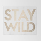 Stay Wild White Gold Quote Throw Blanket Gallery Image 2
