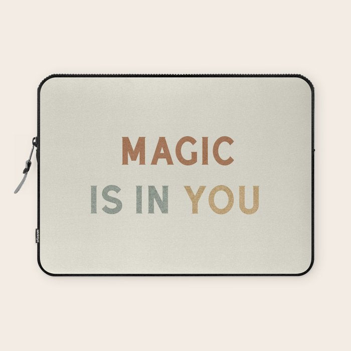 Magic is in You Laptop Sleeve Gallery Image 1