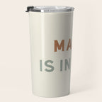 Magic is in You Travel Mug Gallery Image 3