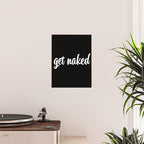 Get Naked black Poster Gallery Image 2