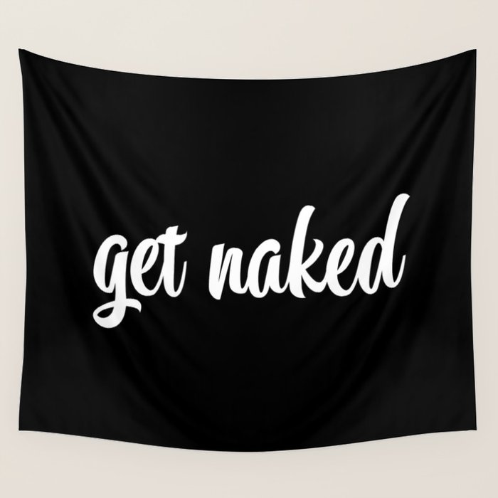 Get Naked black Wall Tapestry Gallery Image 4
