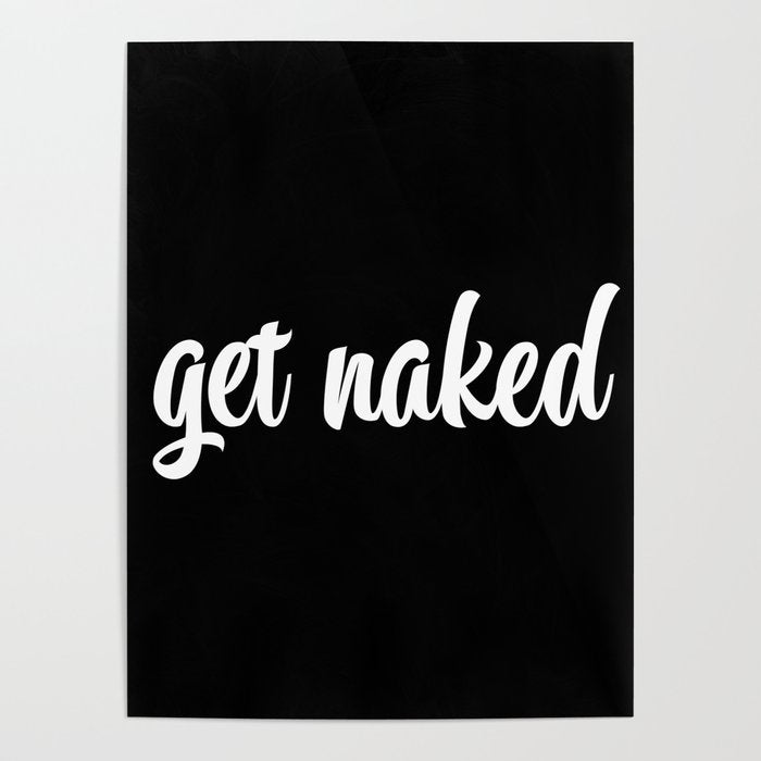 Get Naked black Poster Gallery Image 4