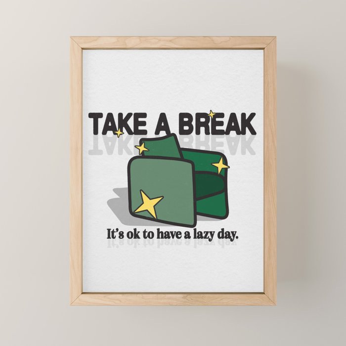 Take a Break! Mini Art Print Gallery Image 1