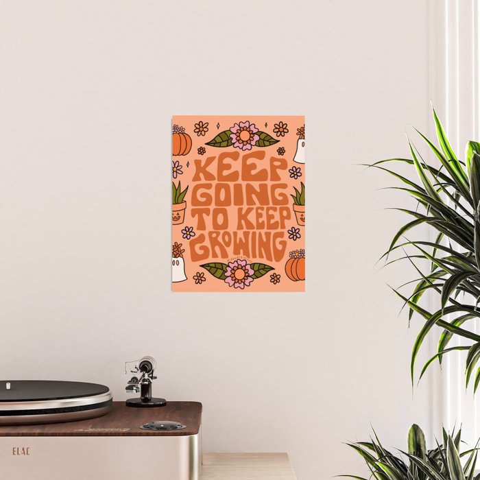 Keep Going to Keep Growing Poster Gallery Image 2
