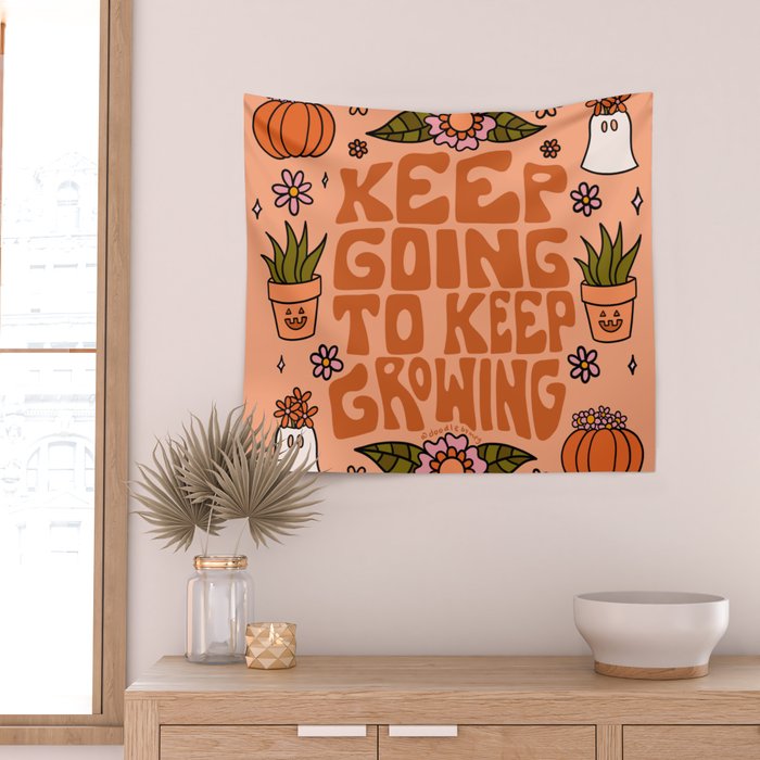 Keep Going to Keep Growing Wall Tapestry Gallery Image 2