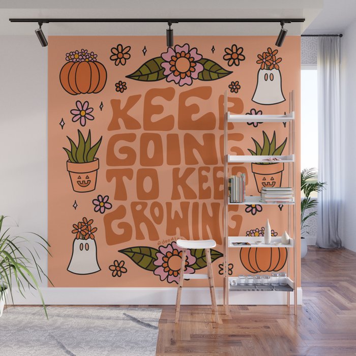 Keep Going to Keep Growing Wall Mural Gallery Image 1