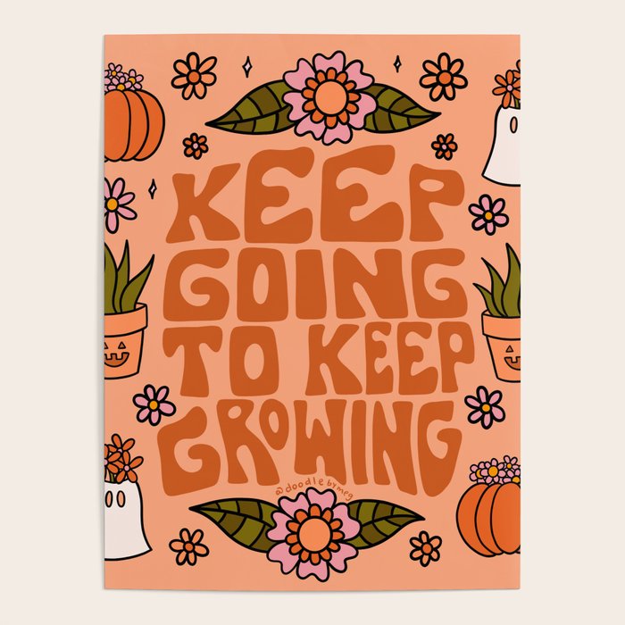 Keep Going to Keep Growing Poster Gallery Image 4