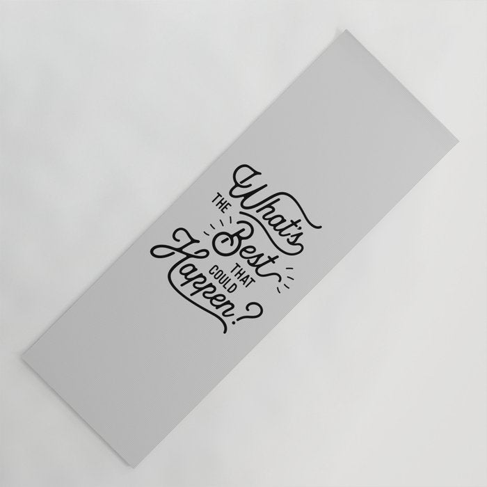 What's The Best That Could Happen Typography Print Wall Art Home Decor Yoga Mat Gallery Image 1