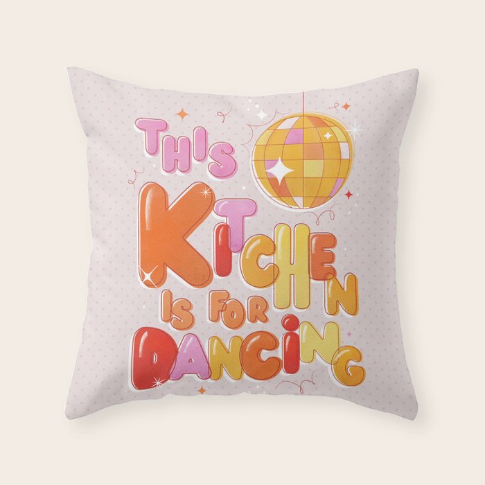 This Kitchen Is For Dancing Throw Pillow Gallery Image 6
