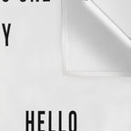 Just In Case No One Told You Today Hello Good Morning You're Amazing I Belive In You Nice Butt Minimal Wall Tapestry Gallery Image 3