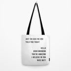 Just In Case No One Told You Today Hello Good Morning You're Amazing I Belive In You Nice Butt Minimal Tote Bag Gallery Image 2
