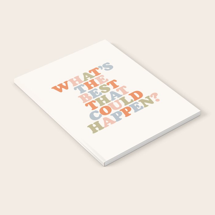 Whats The Best That Could Happen Notebook Gallery Image 2