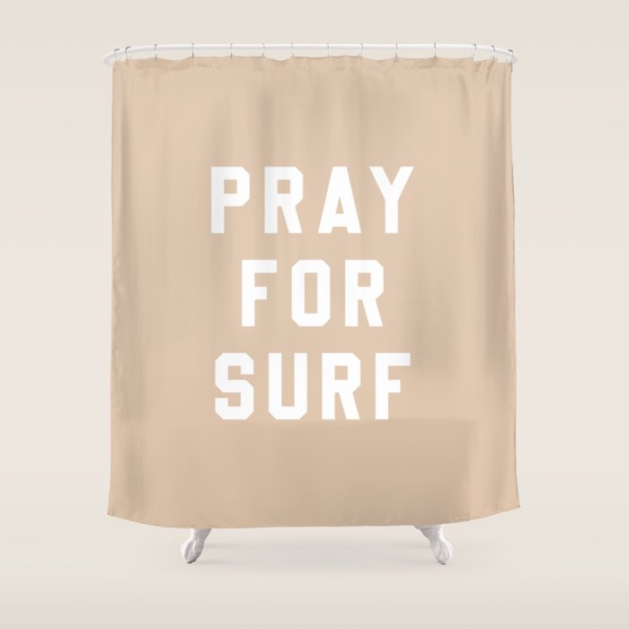 Pray for Surf - sand color Shower Curtain Gallery Image 1