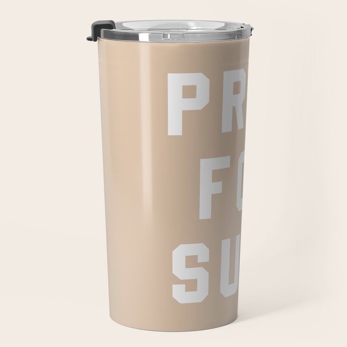 Pray for Surf - sand color Travel Mug Gallery Image 3
