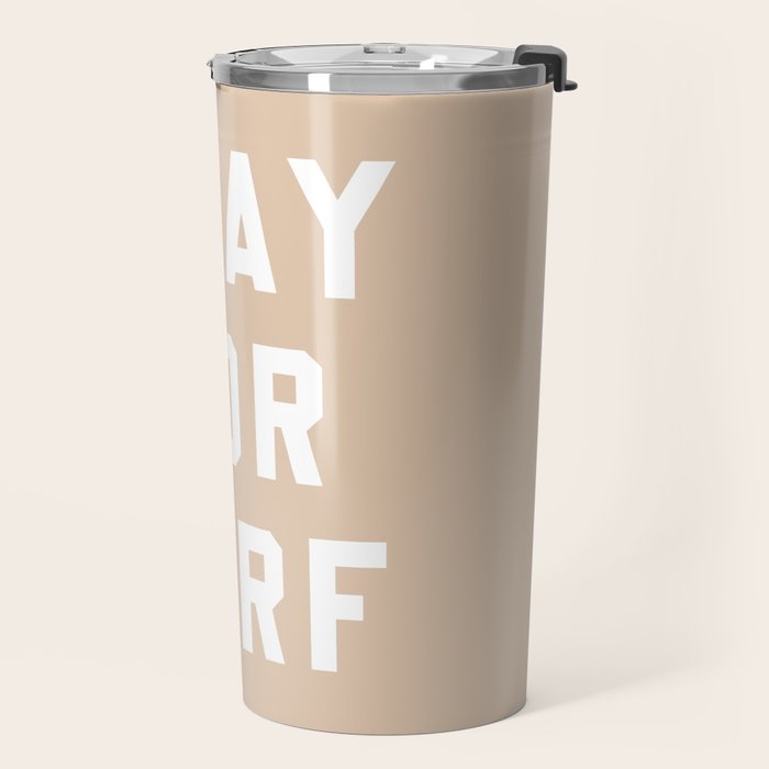 Pray for Surf - sand color Travel Mug Gallery Image 2