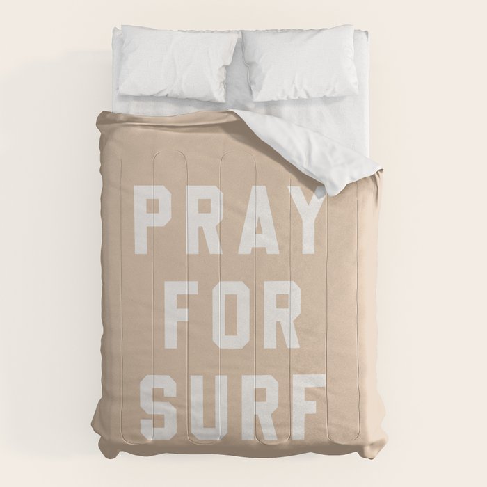 Pray for Surf - sand color Comforter Gallery Image 1