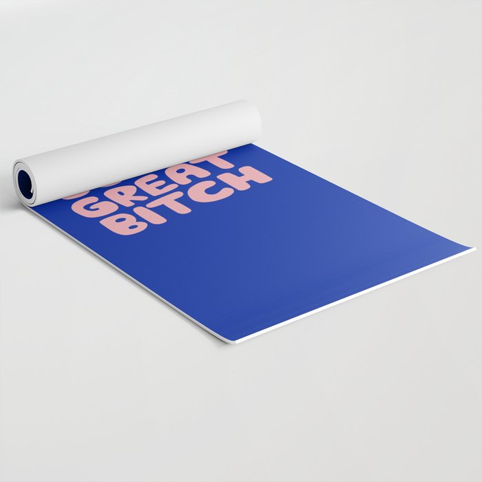 You're Doing Great Bitch Yoga Mat Gallery Image 2