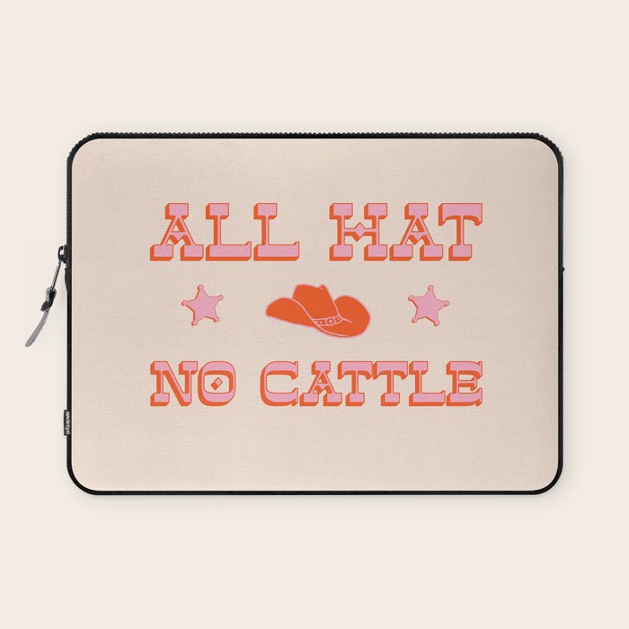 "All hat no cattle" in pink and orange retro western letters Laptop Sleeve Gallery Image 1