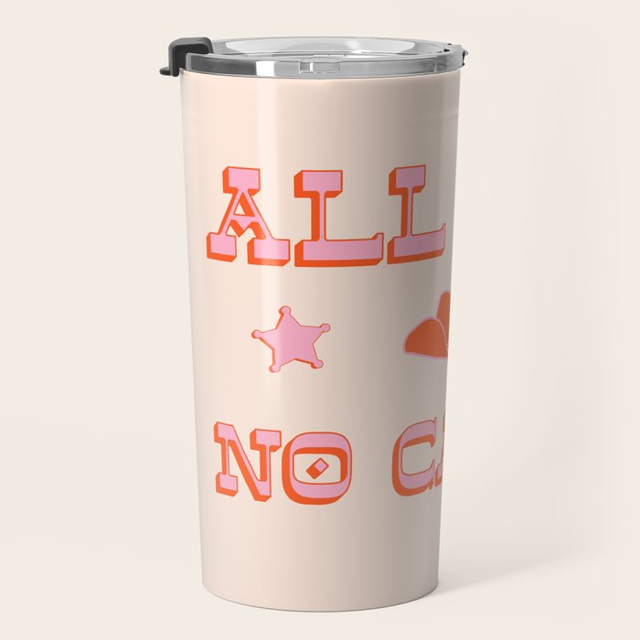"All hat no cattle" in pink and orange retro western letters Travel Mug Gallery Image 3
