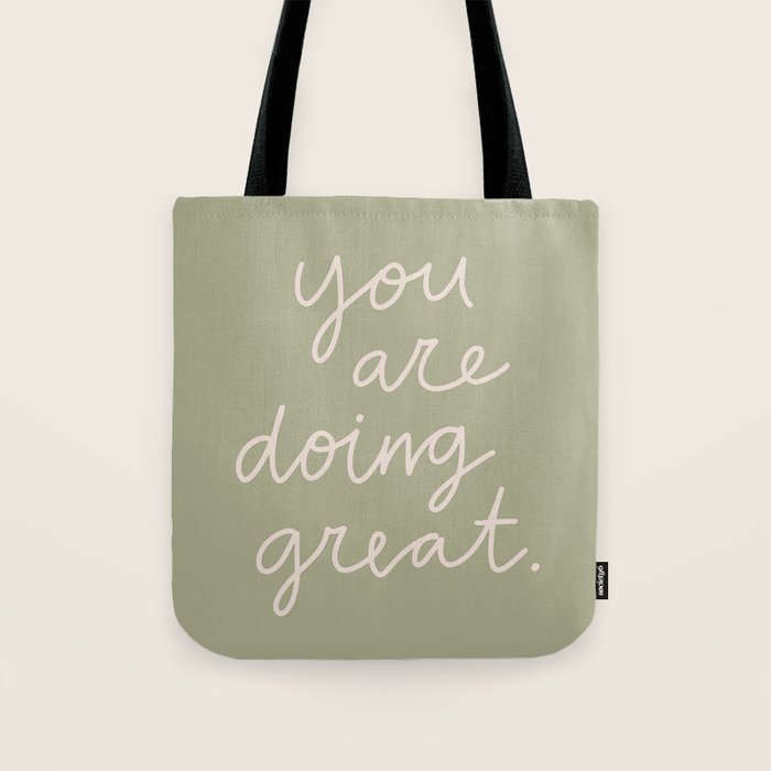 You Are Doing Great Sage Green Tote Bag Gallery Image 1