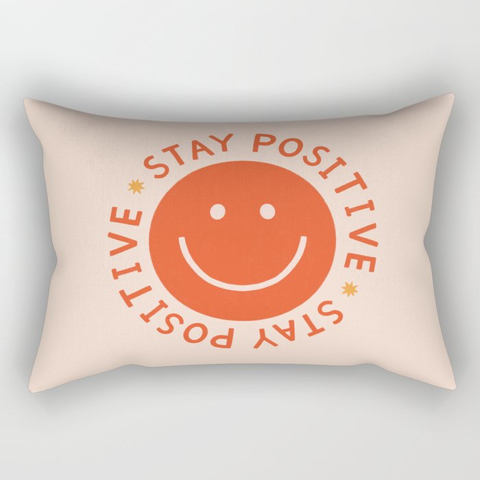 Stay Positive  Rectangular Pillow Gallery Image 1