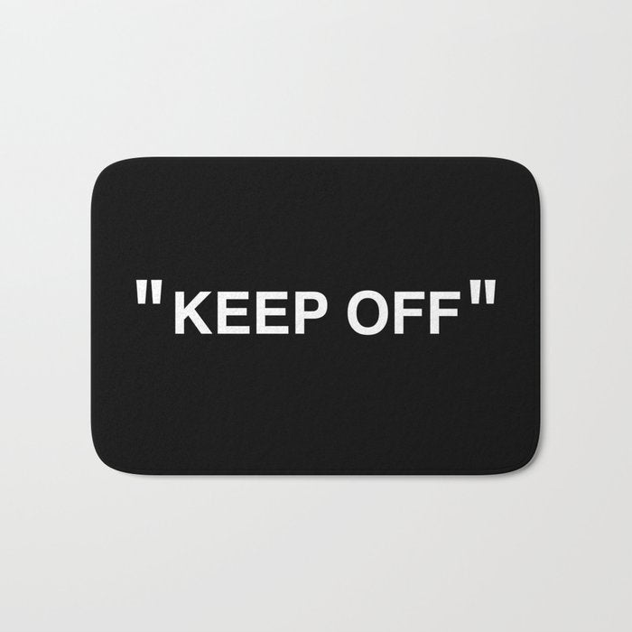 "KEEP OFF" Dark Edition Bath Mat Gallery Image 1