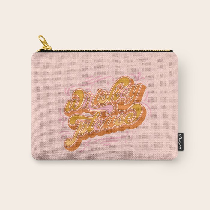 Whiskey Please Carry All Pouch Gallery Image 1