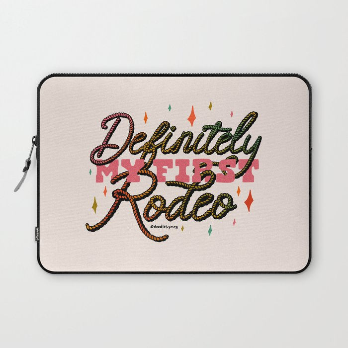 Definitely My First Rodeo Laptop Sleeve Gallery Image 1