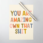 You Are Amazing Own That Shit Quote Wrapping Paper Gallery Image 1