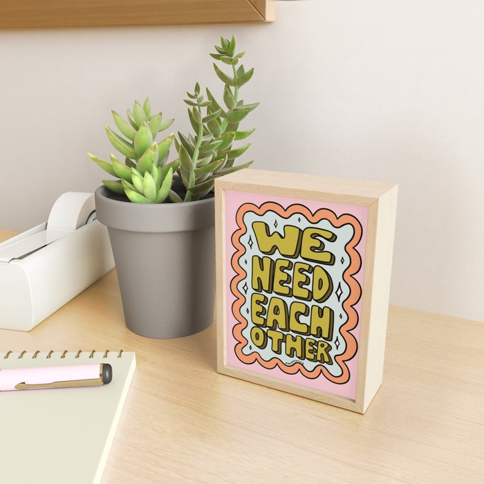We Need Each Other Mini Art Print Gallery Image 2