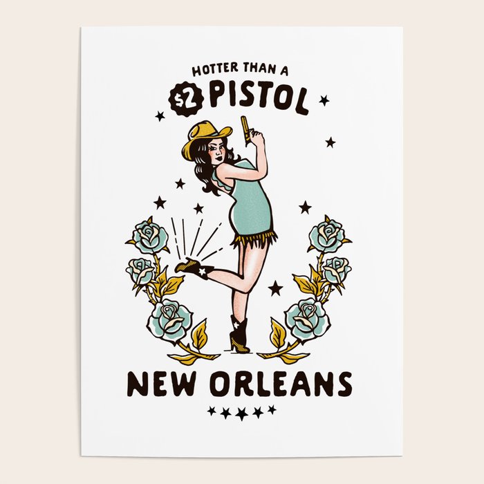 New Orleans, Louisiana Cowgirl: Hotter Than A $2 Pistol Poster Gallery Image 1