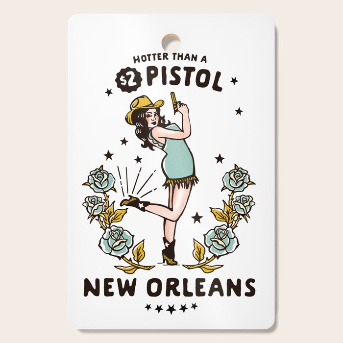 New Orleans, Louisiana Cowgirl: Hotter Than A $2 Pistol Cutting Board Gallery Image 1