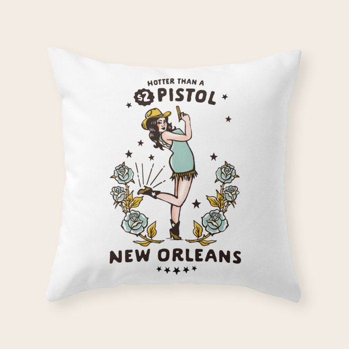 New Orleans, Louisiana Cowgirl: Hotter Than A $2 Pistol Throw Pillow Gallery Image 1