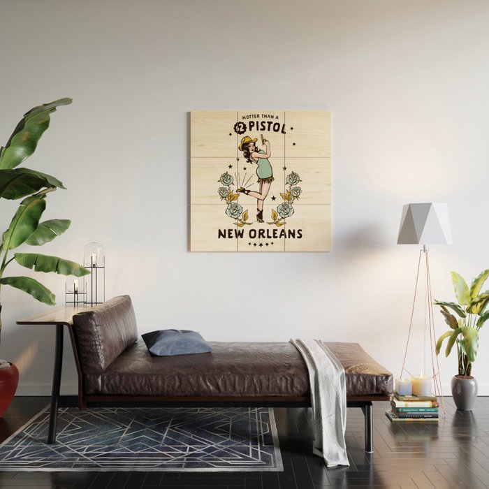 New Orleans, Louisiana Cowgirl: Hotter Than A $2 Pistol Wood Wall Art Gallery Image 2