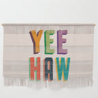 Yee haw Wall Hanging Gallery Image 1