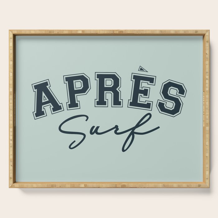 Aprés Surf Serving Tray Gallery Image 1
