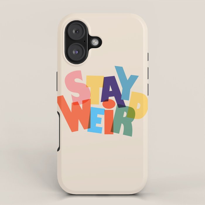 STAY WEIRD - colorful typography iPhone Case Gallery Image 1