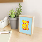 You Got This Mini Art Print Gallery Image 2