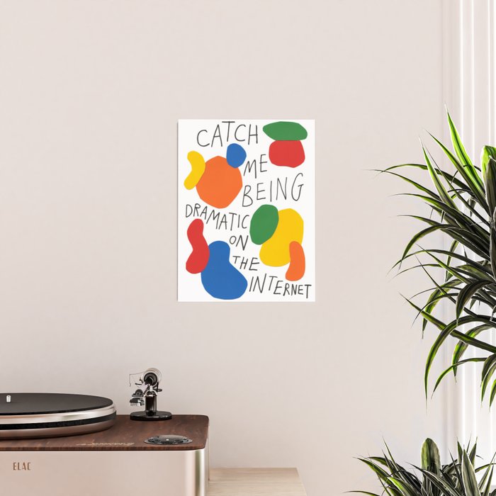 dramatic on the internet Poster Gallery Image 2