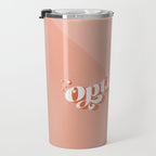 Optimist - Blush Travel Mug Gallery Image 3