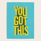 You Got This motivational typography poster inspirational quote bedroom wall home decor Poster Gallery Image 4