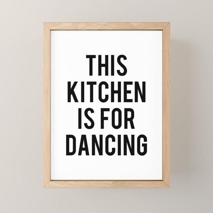 This kitchen is for dancing Mini Art Print Gallery Image 1