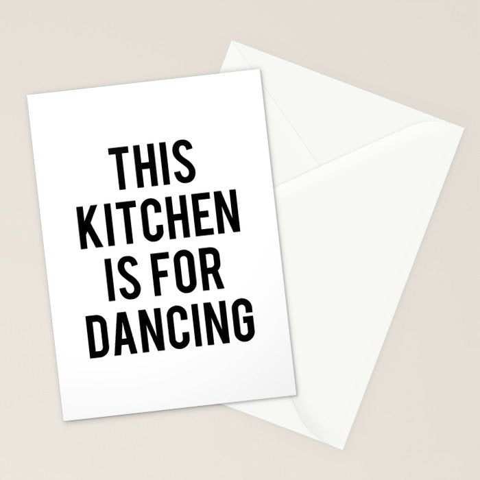 This kitchen is for dancing Stationery Card Gallery Image 2