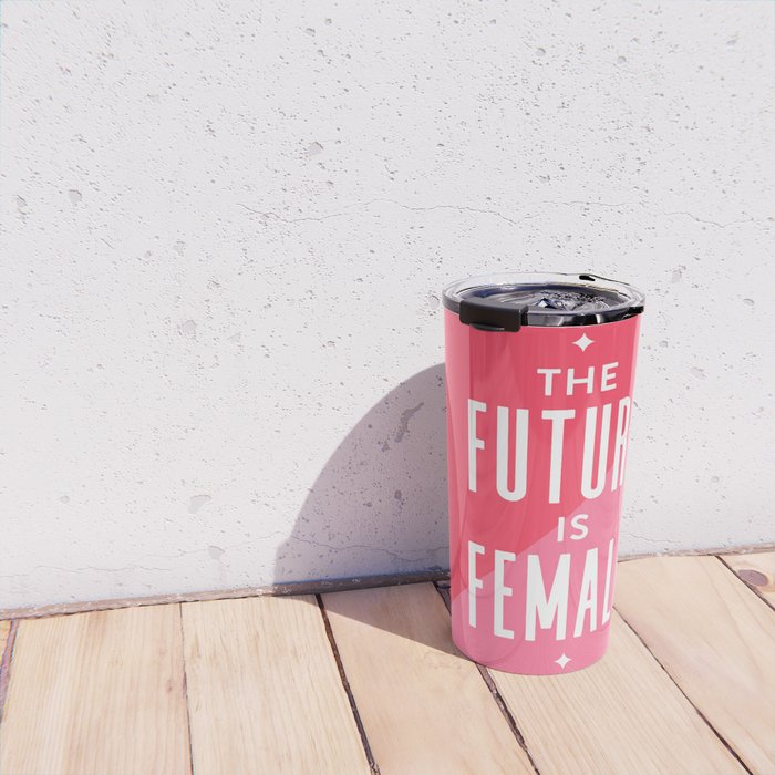 The Future is Female Travel Mug Gallery Image 4