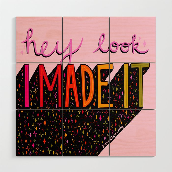 I Made It Wood Wall Art Gallery Image 1