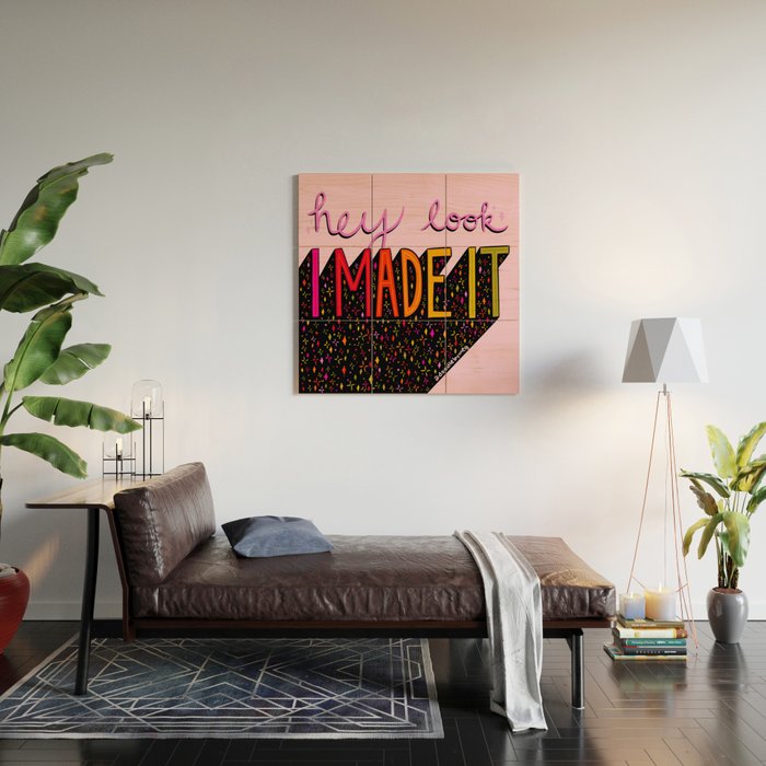 I Made It Wood Wall Art Gallery Image 2