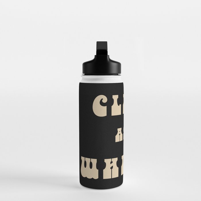 Clean as a Whistle in Black and Cream Water Bottle Gallery Image 3